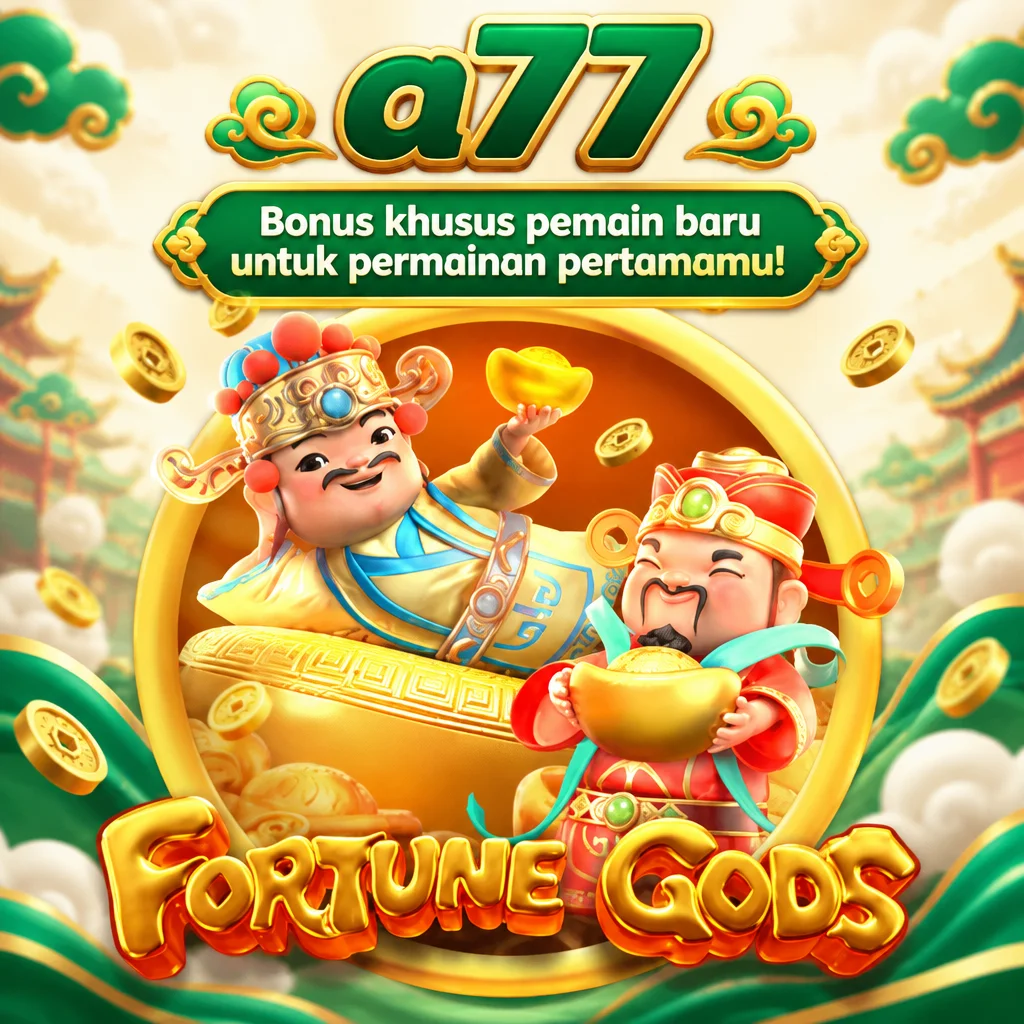 a77 · Fortune Gods