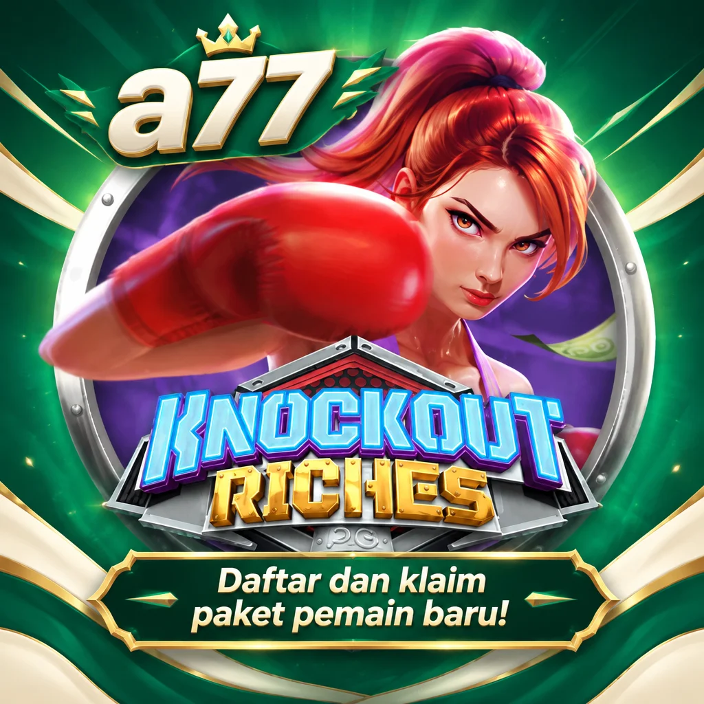 a77 · Knockout Rich