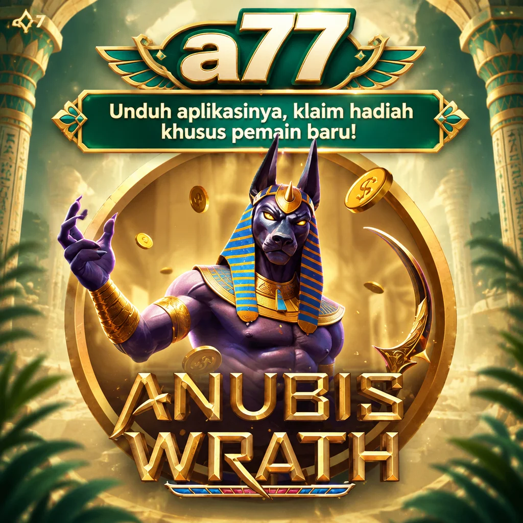 a77 · Anubis Wrath